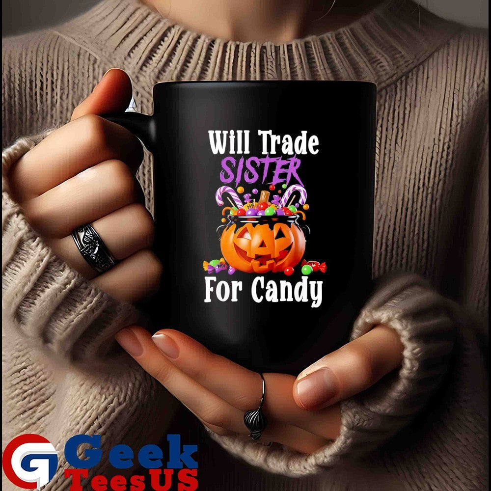 Will trade sister for candy Halloween 2025 costume shirt