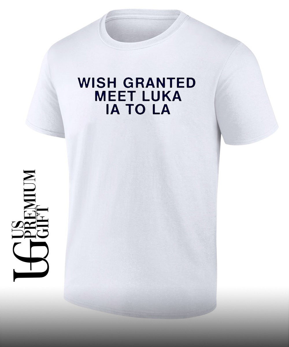 Wish Granted Meet Luka Ia To La shirt