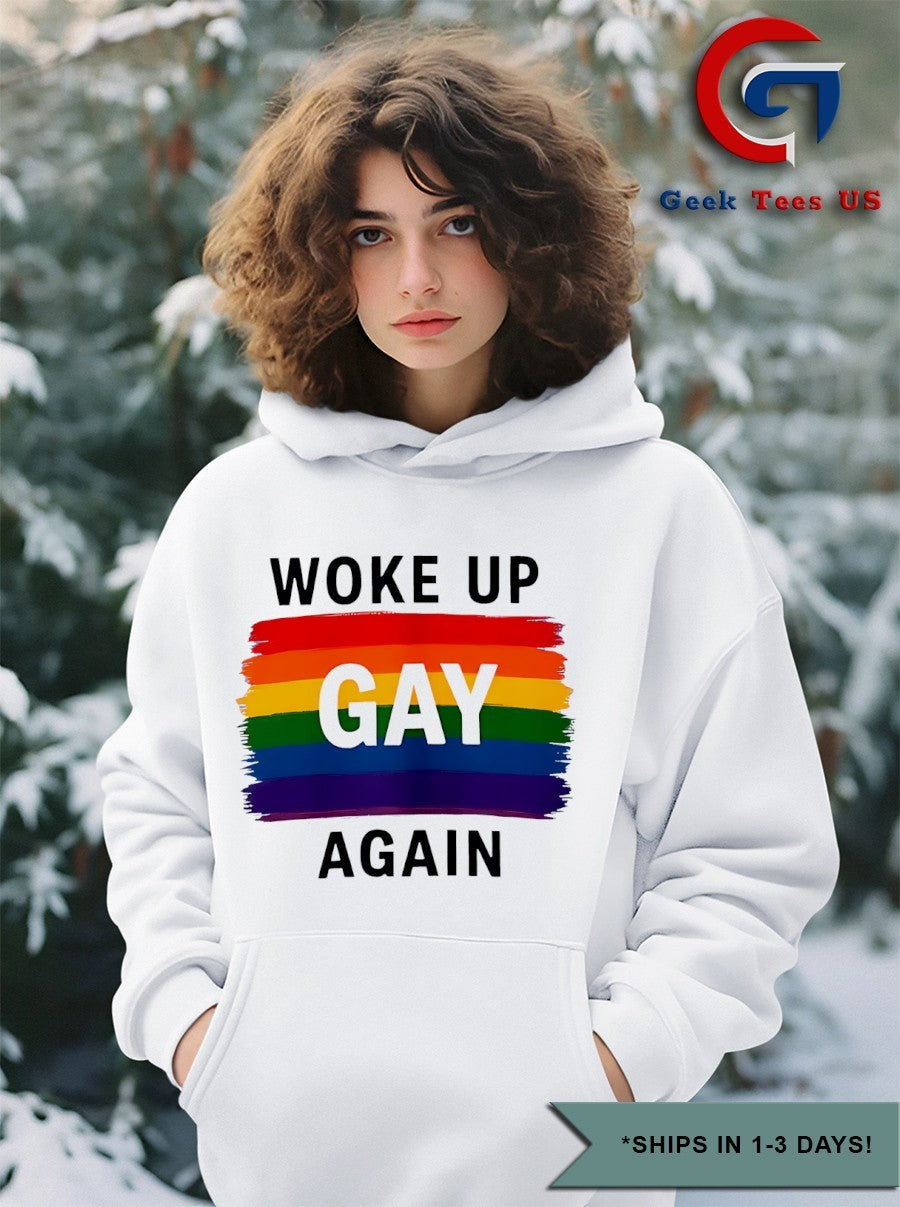 Woke Up Gay Again LGBT T-shirt