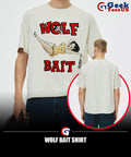 Wolf bait shirt