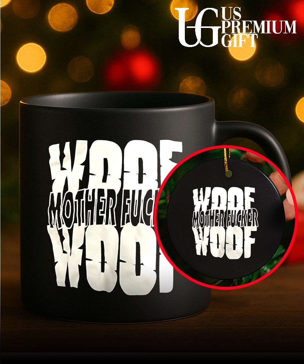 Woof Mother Fucker Woof shirt