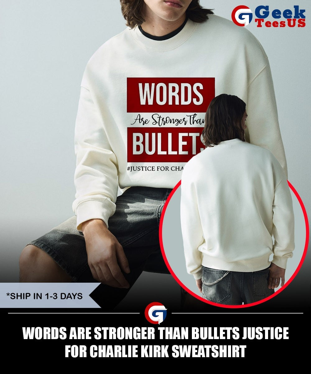 Words are stronger than bullets justice for Charlie Kirk shirt