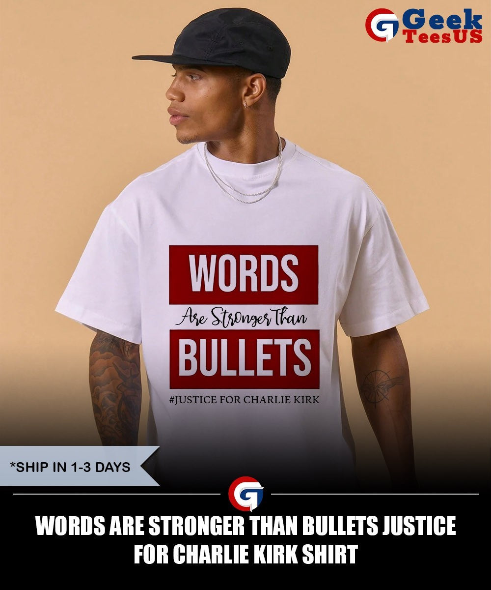 Words are stronger than bullets justice for Charlie Kirk shirt