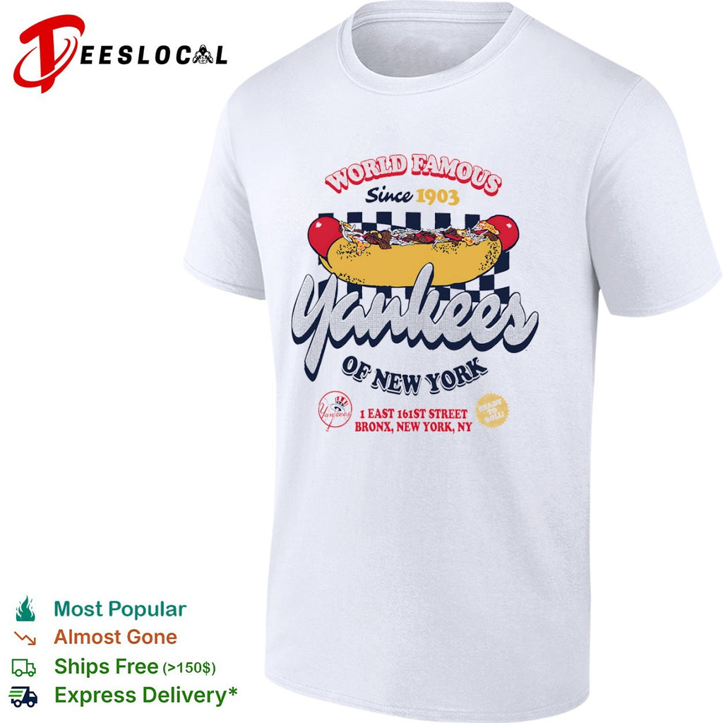 World Famous New York Yankees Since 1903 Hot Dog shirt