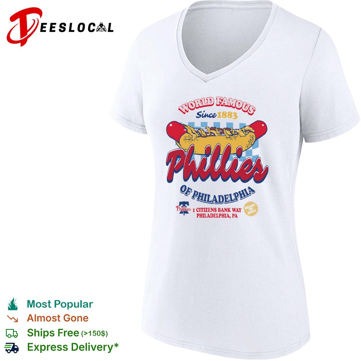 World Famous Phillies of Philadelphia Since 1883 Ready to Roll shirt