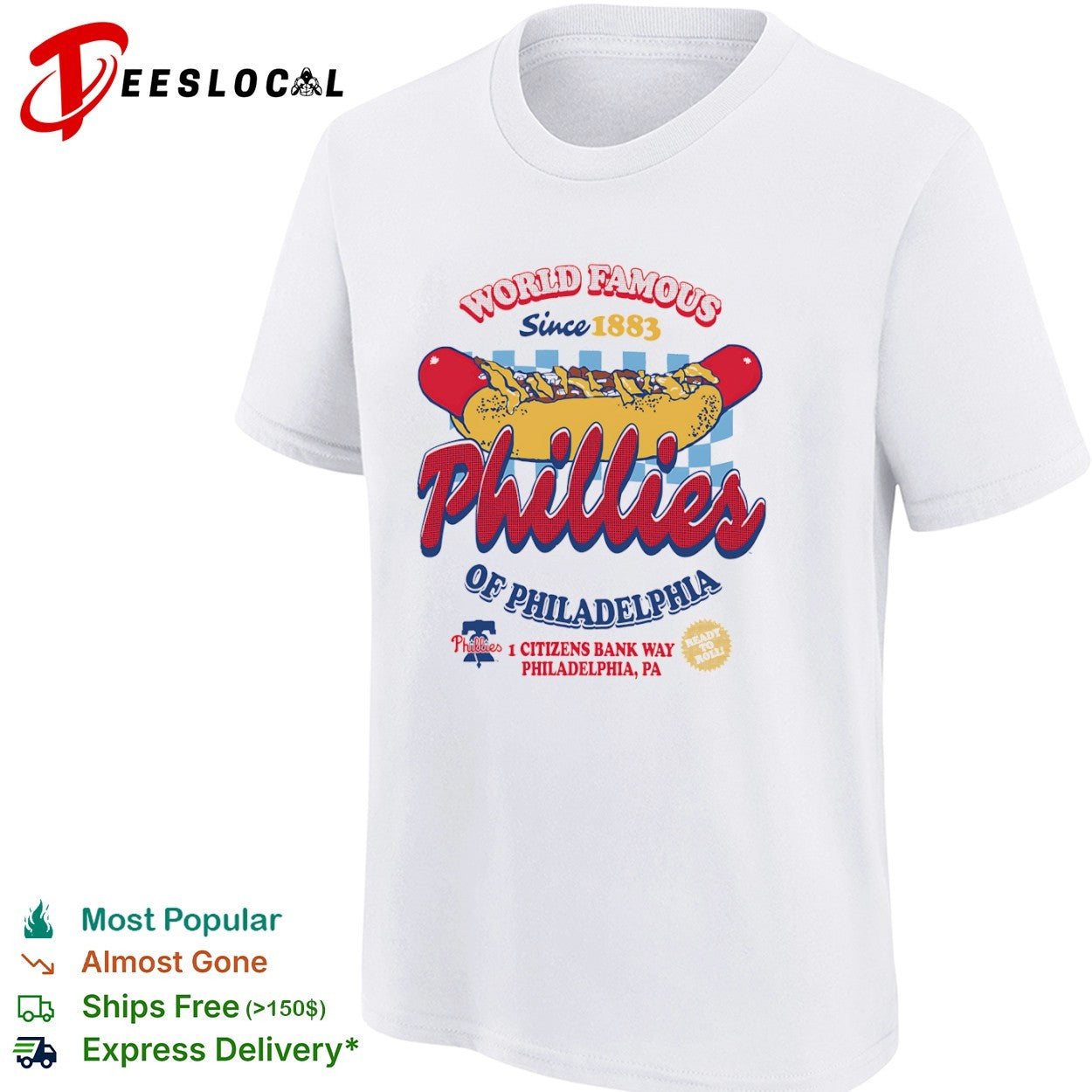 World Famous Phillies of Philadelphia Since 1883 Ready to Roll shirt