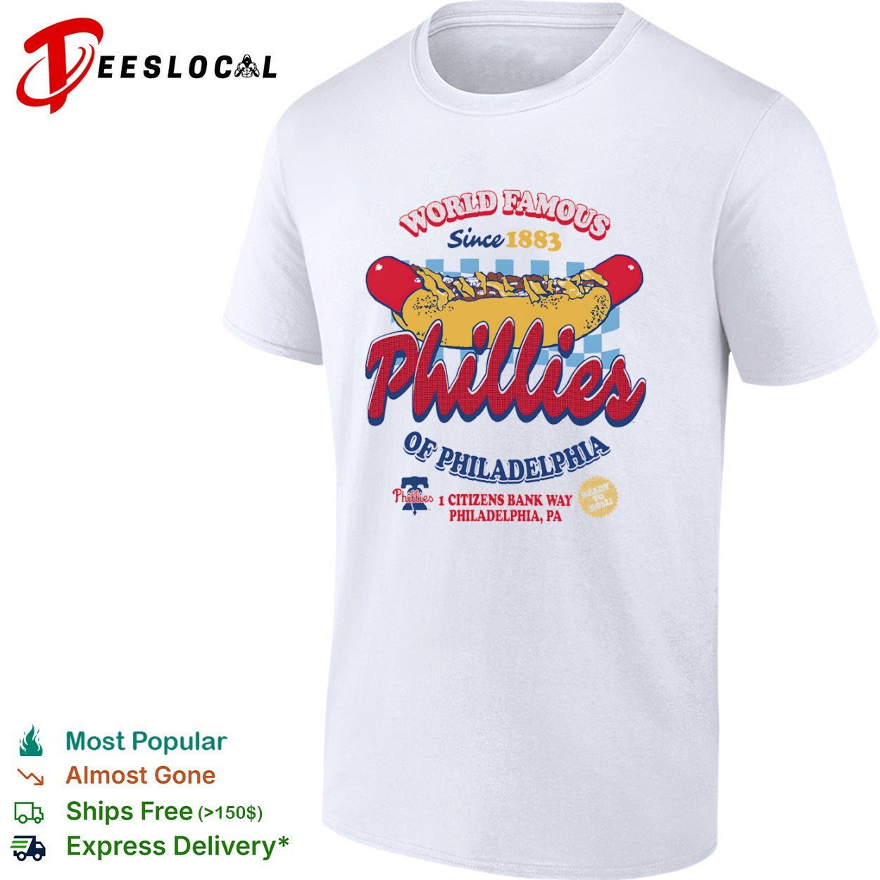 World Famous Phillies of Philadelphia Since 1883 Ready to Roll shirt