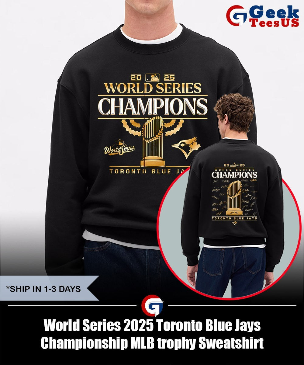 World Series 2025 Toronto Blue Jays Championship MLB trophy shirt