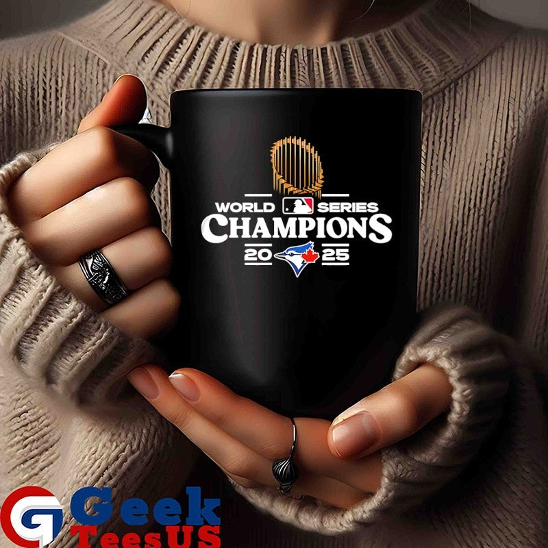 World Series Champions 2025 Toronto Blue Jays MLB trophy shirt