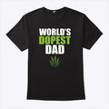 World’s Dopest Dad Marijuana T Shirt