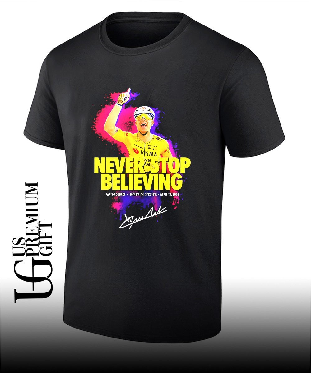 Wout Van Aert Never Stop Believing Paris-Roubaix Victory signature shirt