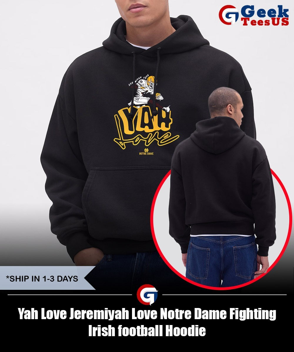 Yah Love Jeremiyah Love Notre Dame Fighting Irish football shirt