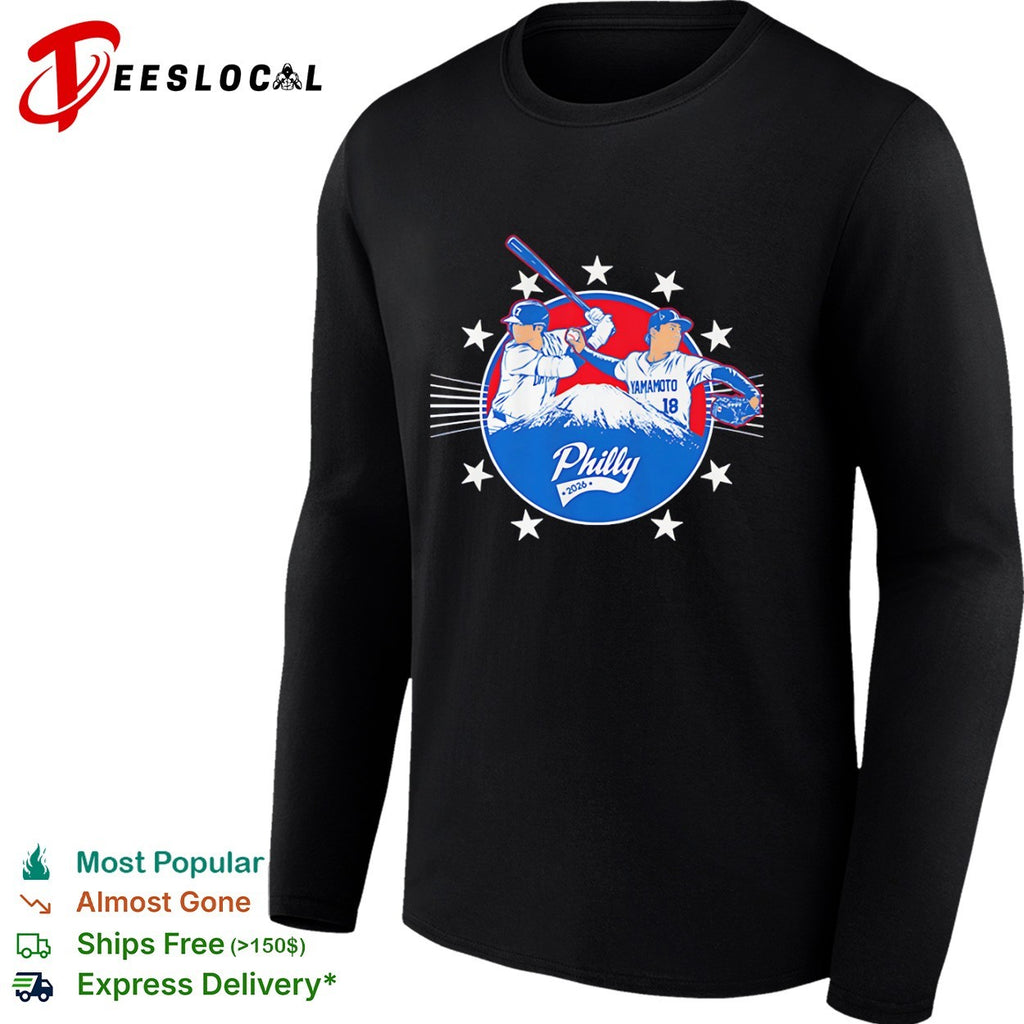 Yamamoto Los Angeles Dodgers Philly 2026 Baseball MLB shirt