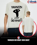 Yawnzzn did what 1999 shirt