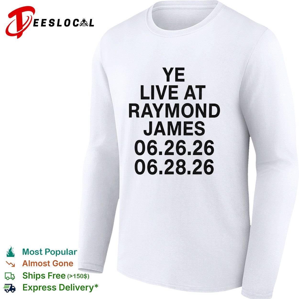 Ye Live at Raymond James Concert Dates 062626 and 062826 shirt