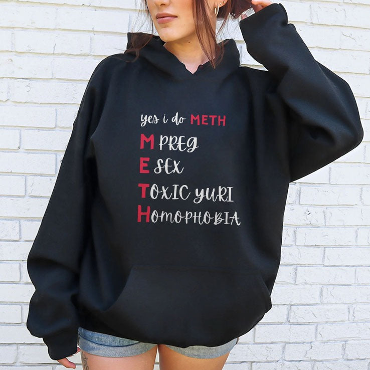 Yes I Do Meth Mpreg Esex Toxic Yuri Homophobia T Shirt