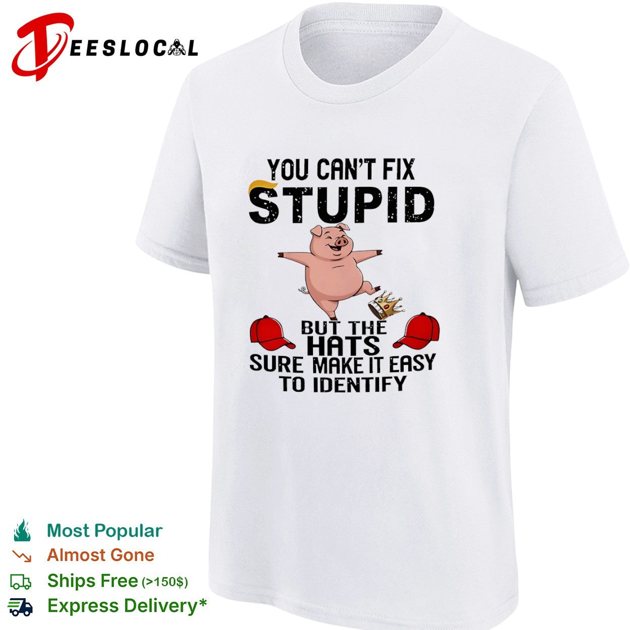 You Can’t Fix Stupid but the Hats Make It Easy to Identify shirt