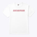 You Can’t Love The Culture And Not Support The People Shirt