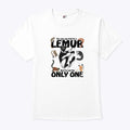 You May Say That I’m A Lemur But I’m Not The Only One Shirt
