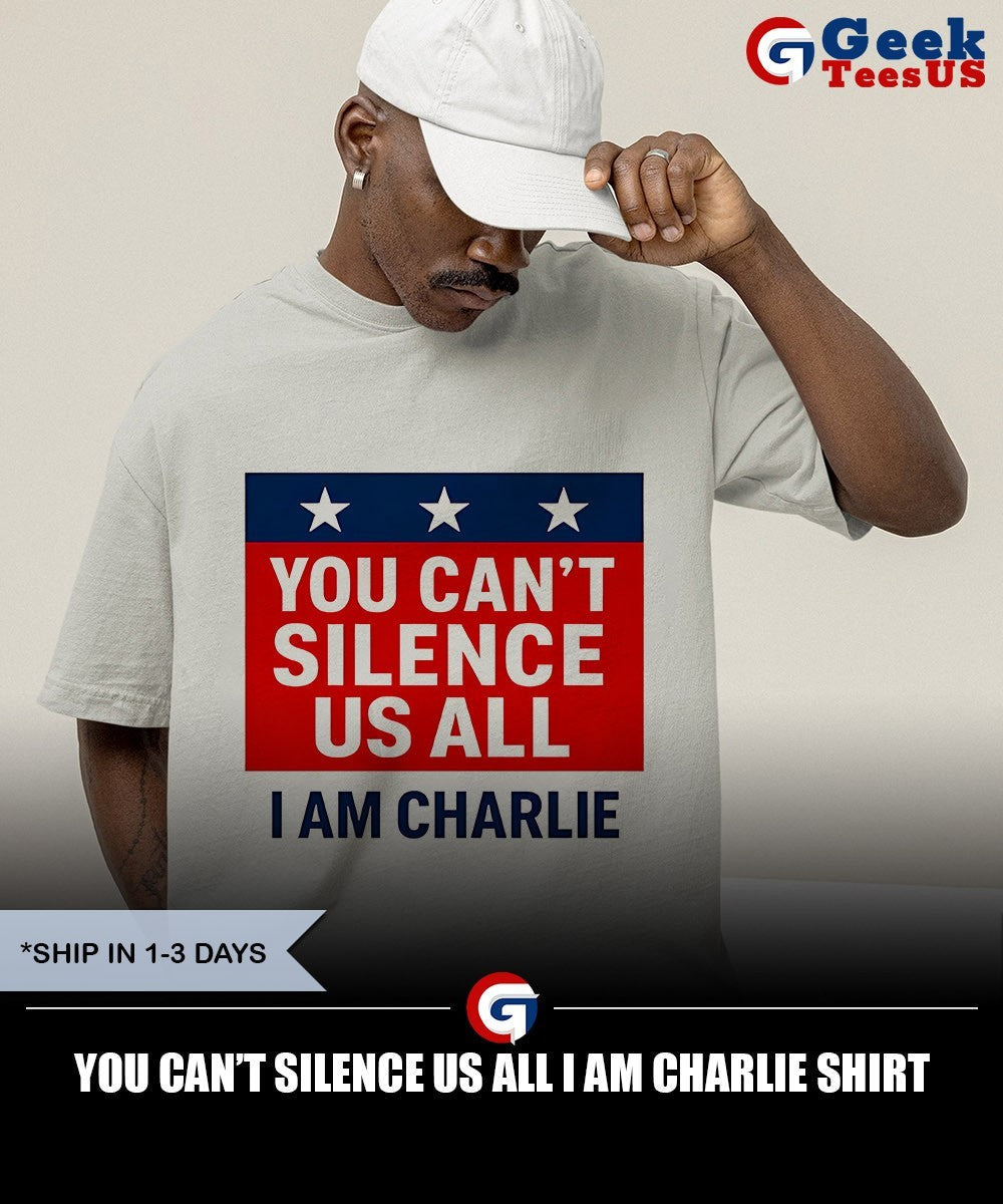 You can’t silence us all I am Charlie shirt