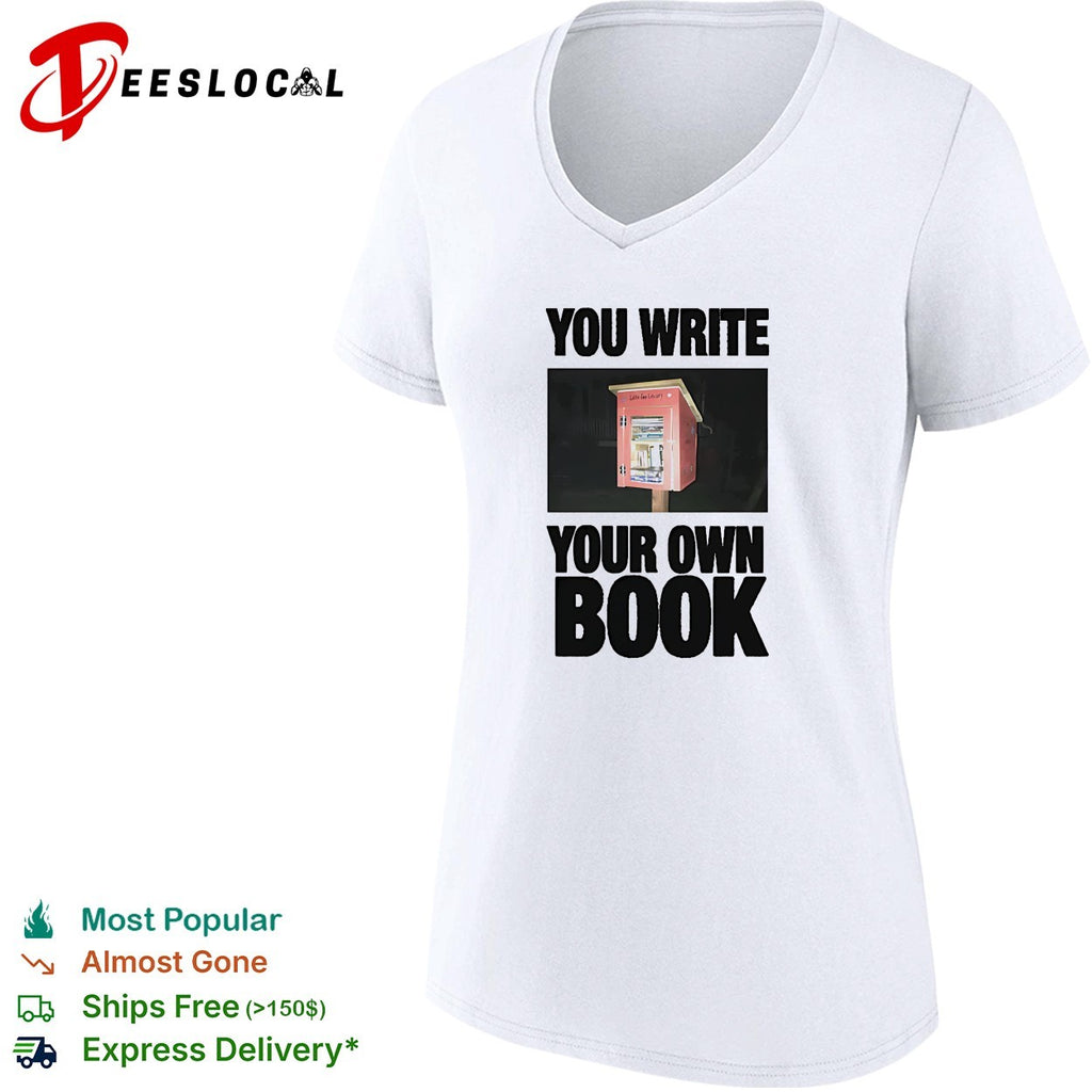 You write your own book little free library shirt