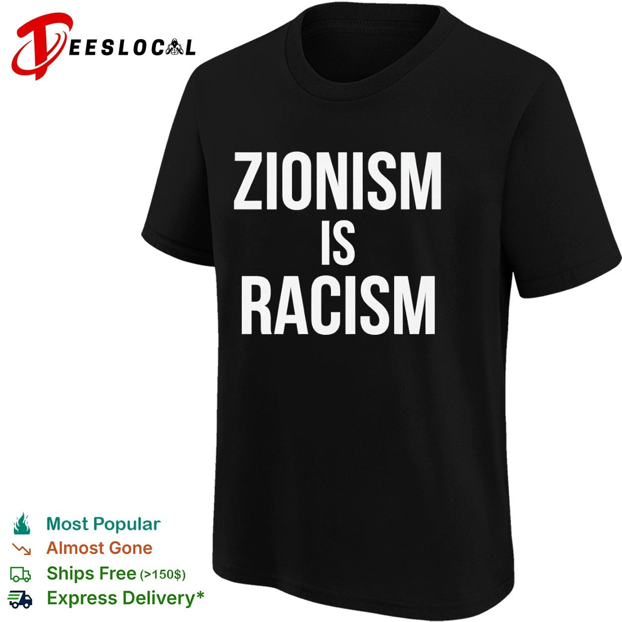 Zionism is Racism shirt