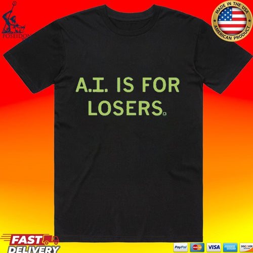 Ai Is For Losers Heavyweight T-shirt
