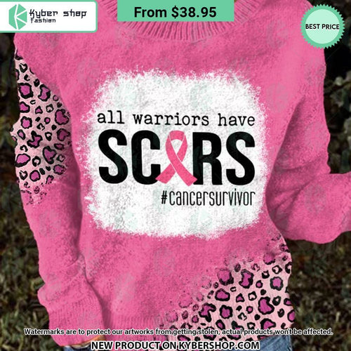 All Warriors Have Scars Breast Cancer Awareness Sweatshirt