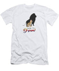 Dare To Dream T-Shirt