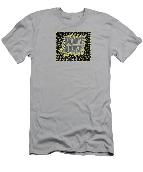 Don't Judge Typography T-Shirt