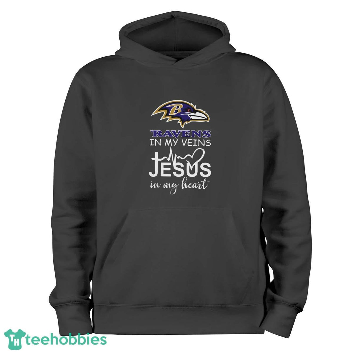 Baltimore Ravens In My Veins Jesus In My Heart T-Shirt Hoodie Sweatshirt