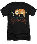 Being Lazy Is My Specialty T-Shirt