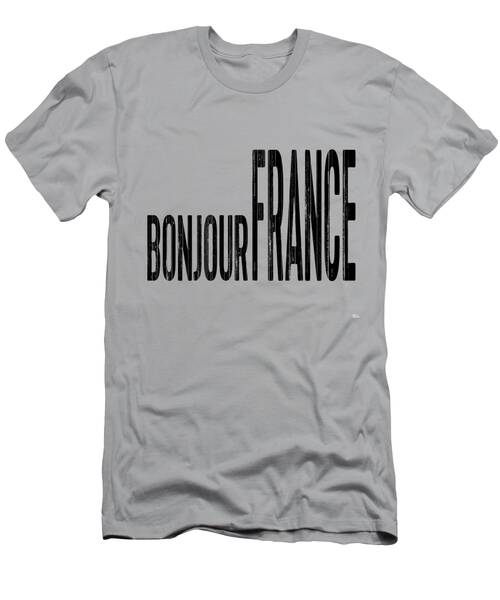 Bonjour France, Quotes T-Shirt
