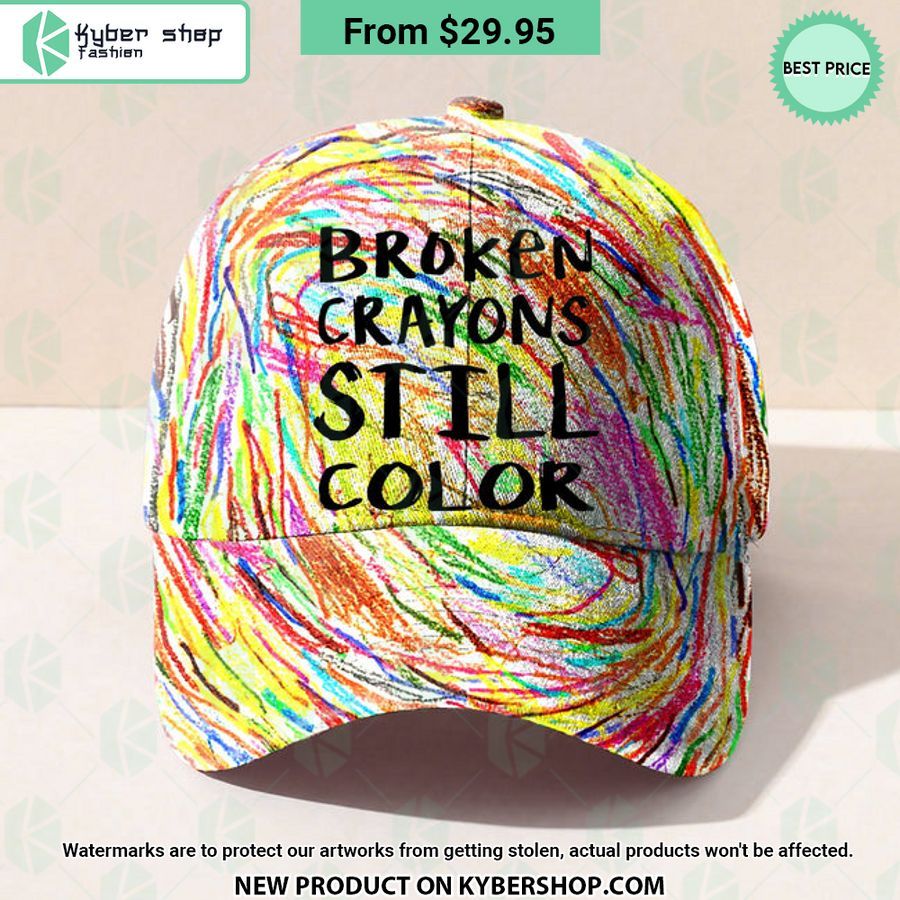Broken Crayons Still Color Cap