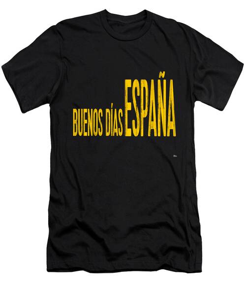 Buenos Dias Espana, Quotes T-Shirt