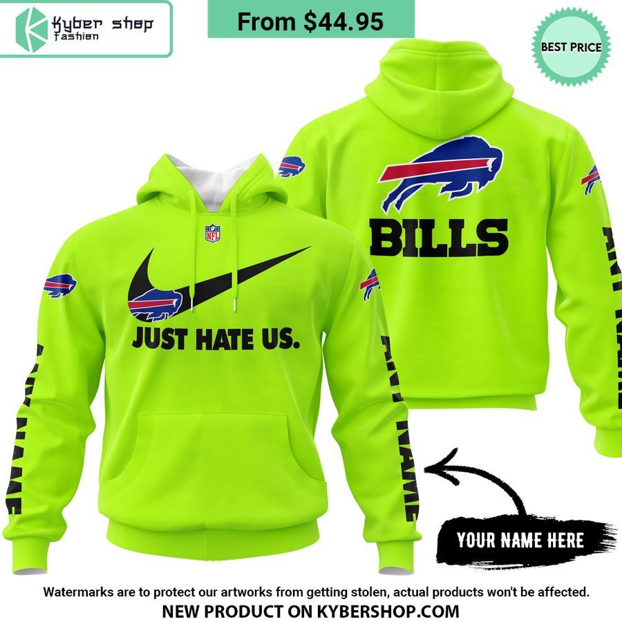 Buffalo Bill Just Hate Us CUSTOM Hoodie