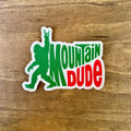 Mountain Dude Bigfoot Sticker