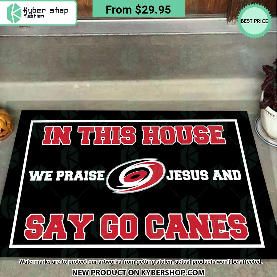 Carolina Hurricanes In This House We Praise Jesus and Say Go Canes Doormat