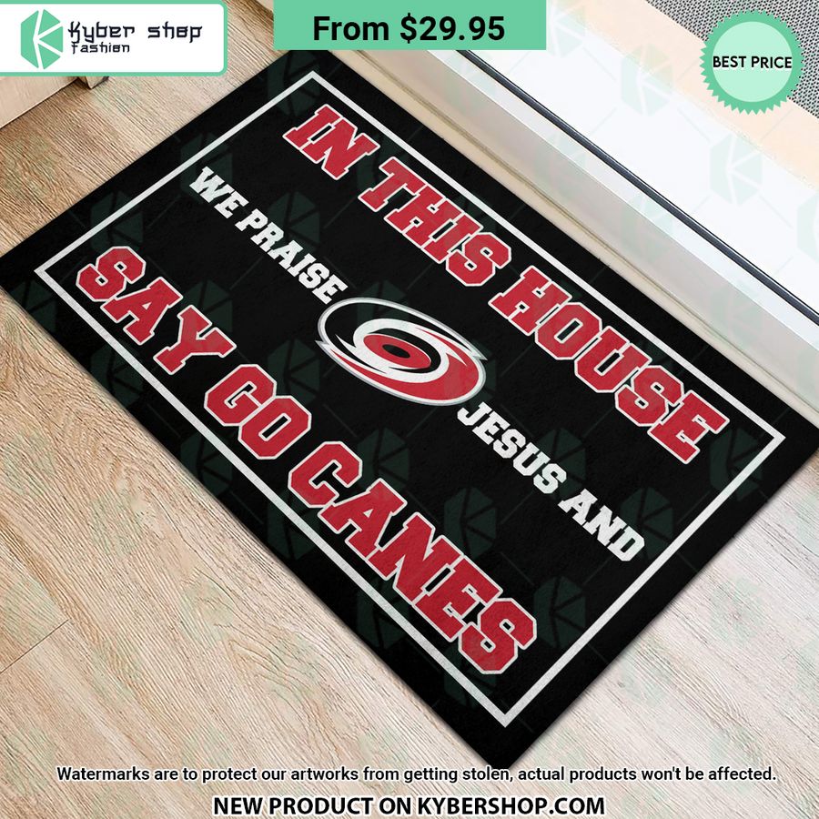 Carolina Hurricanes In This House We Praise Jesus and Say Go Canes Doormat
