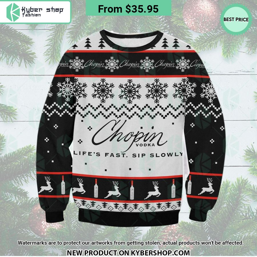 Chopin Vodka Life’s Fast Sip Slowly Sweater