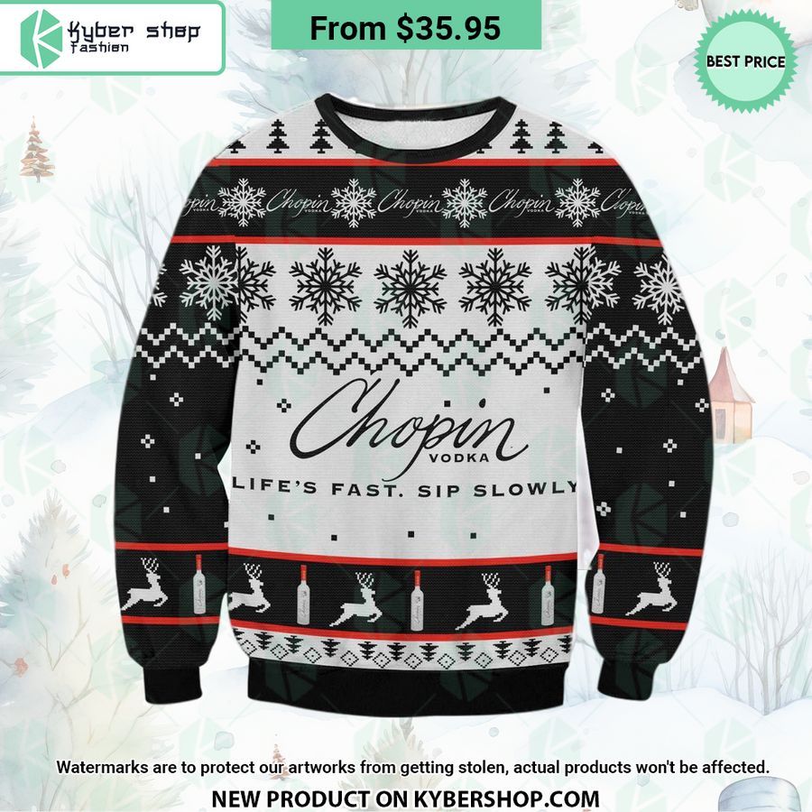 Chopin Vodka Life’s Fast Sip Slowly Sweater