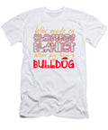 Christmas Bulldog Who Needs An Electric Blanket When You Have A Bulldog T-Shirt