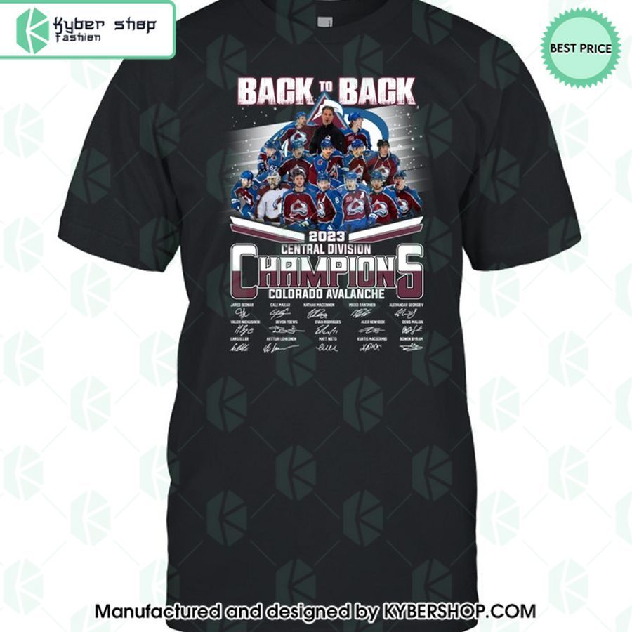 Colorado Avalanche Back To Back 2023 Central Division Champions T Shirt