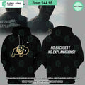 Colorado Buffaloes No Excuses No Explanations Hoodie