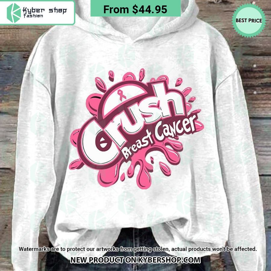 Crush Breast Cancer Awareness Hoodie