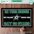 Dallas Stars In This House We Praise Jesus and Say Go Stars Doormat