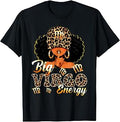 Big Virgo Energy Black Woman Leopard Zodiac Birthday Unisex T-shirt, Sweatshirt, Hoodie (1)