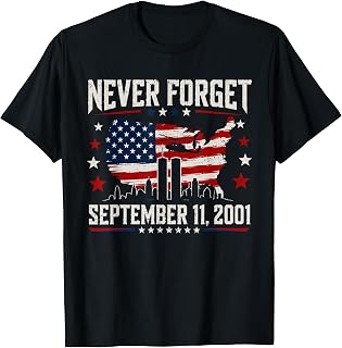 25th Anniversary Never Forget September 11 2001 Memorial Day (1)