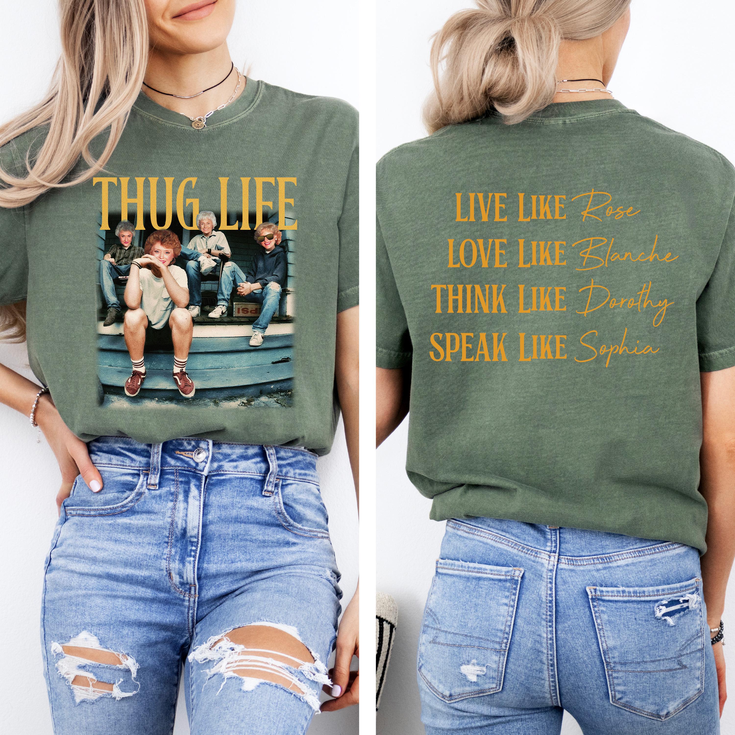 Golden Sided Thug Life Golden Fan Golden Lover 80s Tv Sitcom Tee Golden Club Movie (2)