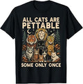 Vintage Cats Pettable Some Only Once Retro Nature Unisex T-shirt, Sweatshirt, Hoodie (1)